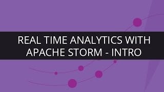 Real-Time Analytics with Apache Storm