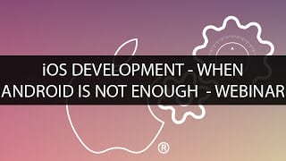 iOS Development-When Android is not enough
