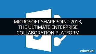 Microsoft Sharepoint 2013 : The Ultimate Enterprise Collaboration Platform
