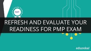 Refresh and Evaluate your Readiness for PMP Exam