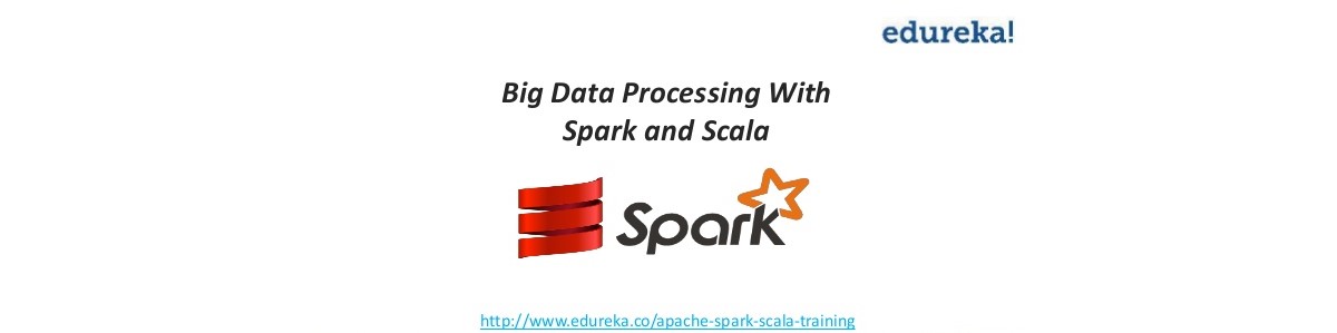 big data processing with Spark and Scala
