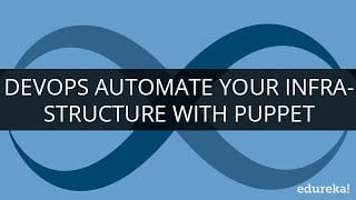 Devops : Automate Your Infrastructure With Puppet