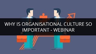 Why is Organizational Culture so Important?