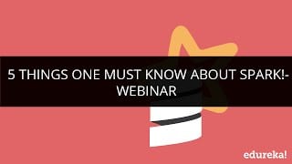 5 Things One Must Know About Spark