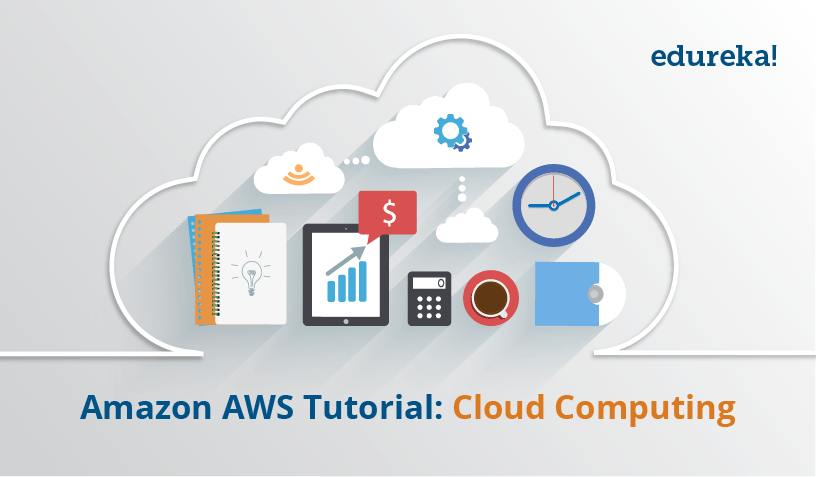 Edureka Cloud Computing Certification Courses Review - AWS Cloud Computing