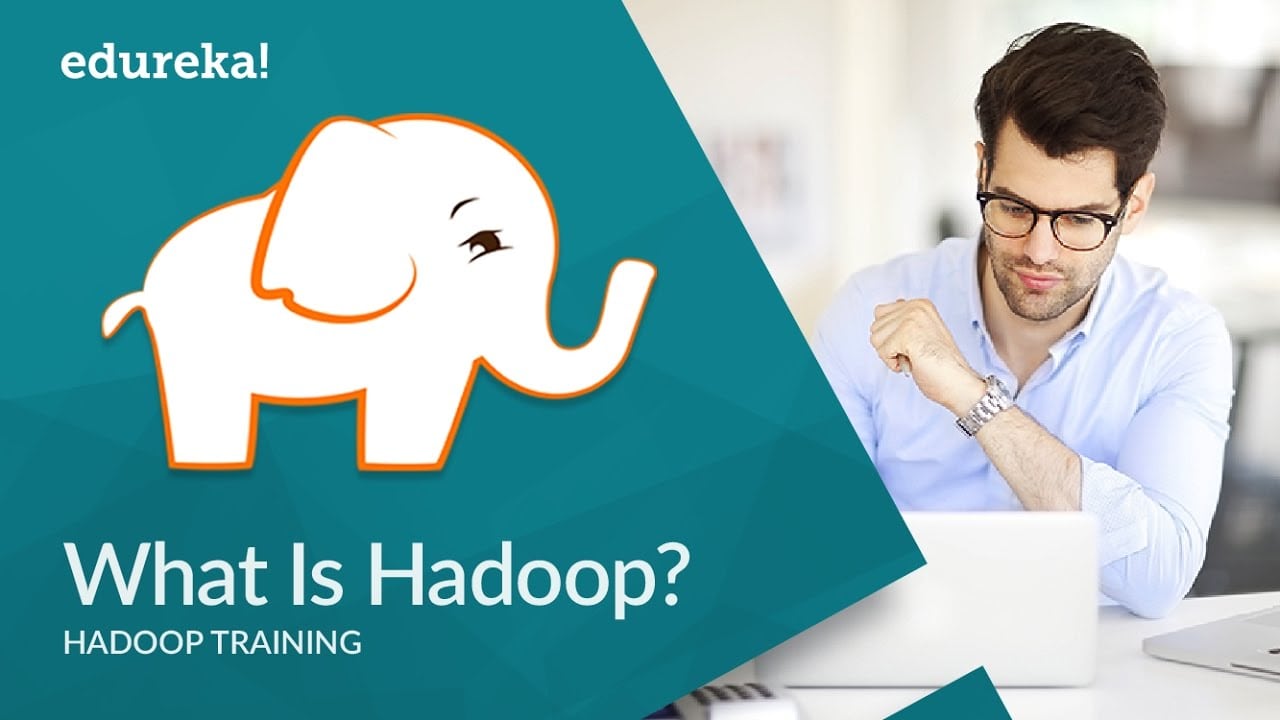 What Is Hadoop – All You Need To Know About Hadoop