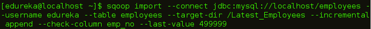 Incremental Import Command - Apache Sqoop Tutorial - Edureka
