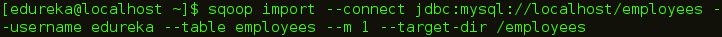 MySQL Target Dir Import Command - Apache Sqoop Tutorial - Edureka