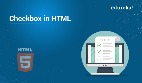 Checkbox In Html How To Create Radio Button And Checkbox Edureka