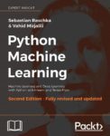 Python Machine Learning by Sebastian Raschka and Vahid Mirjalili