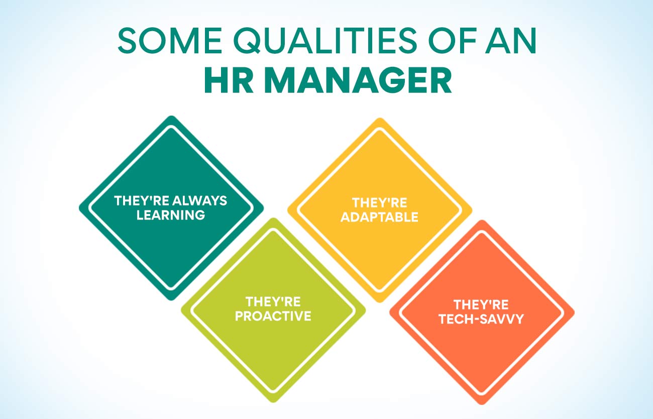 some qualities of an HR manager