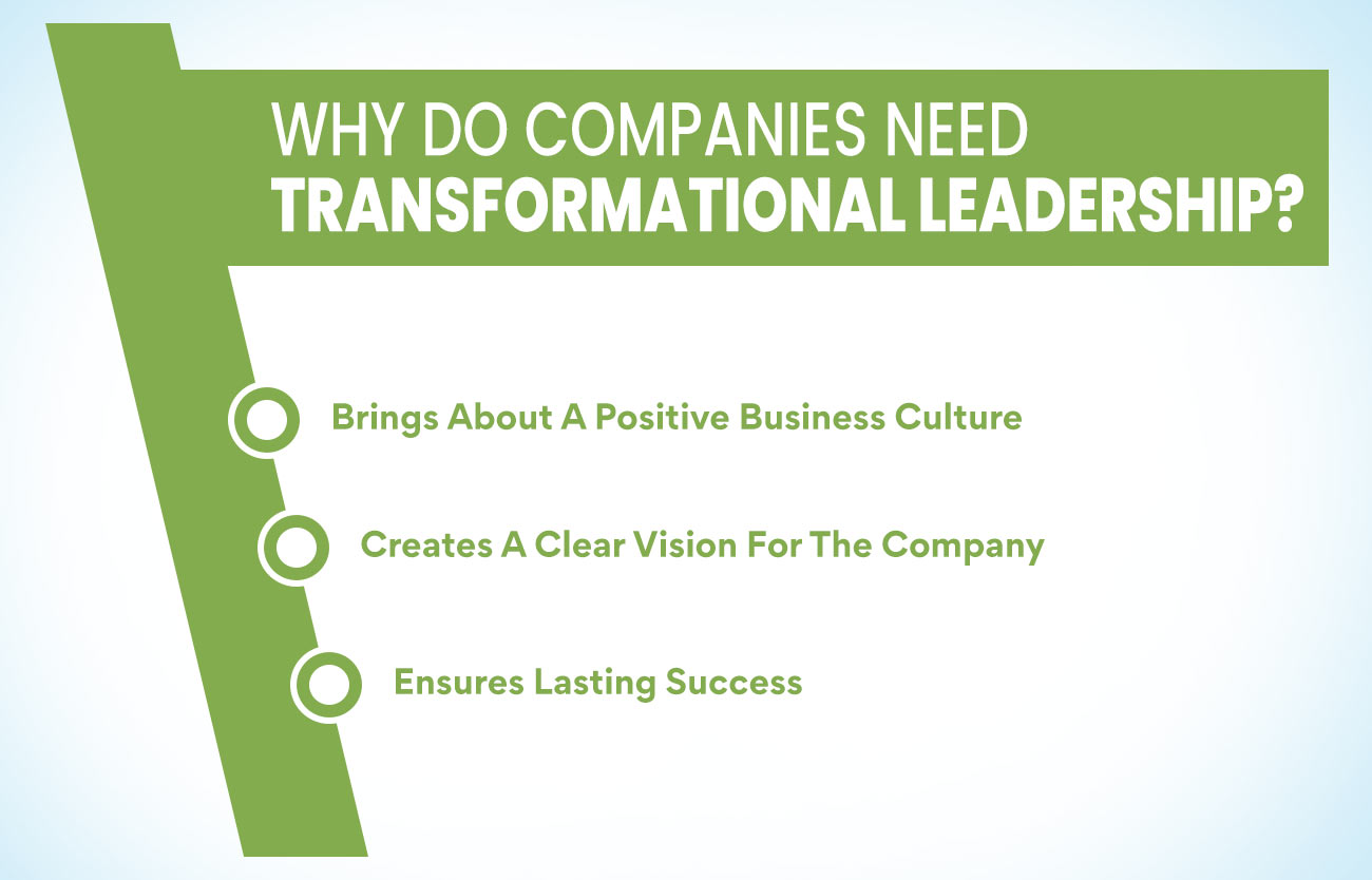 Why Do Companies Need Transformational Leadership?