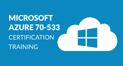 Microsoft Azure 70-533 Certification Training